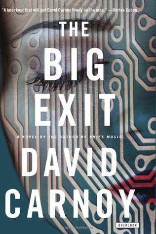 The Big Exit (2012) by David Carnoy