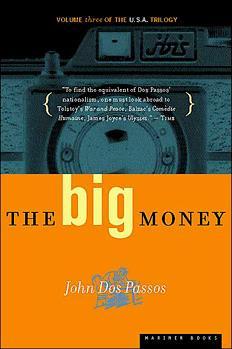 The Big Money (2000) by John Dos Passos