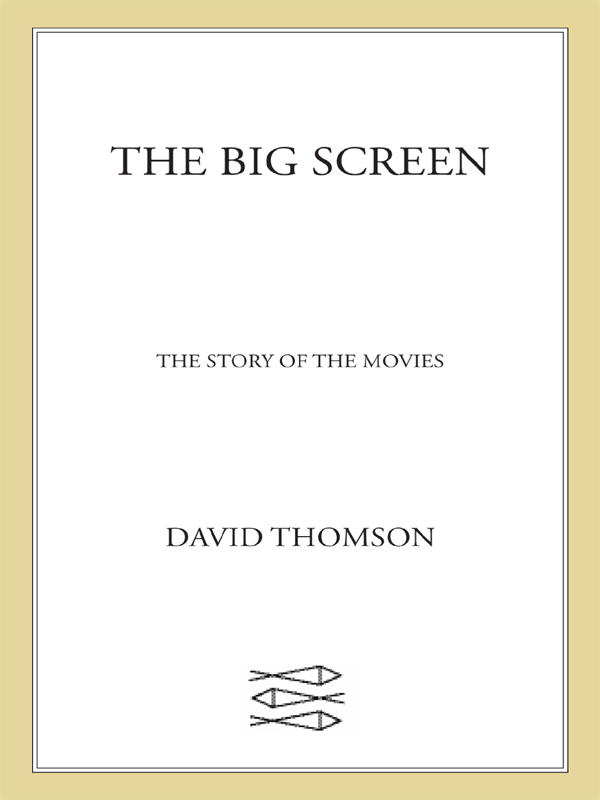 The Big Screen (2012) by David Thomson