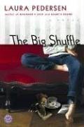 The Big Shuffle (2006) by Laura Pedersen