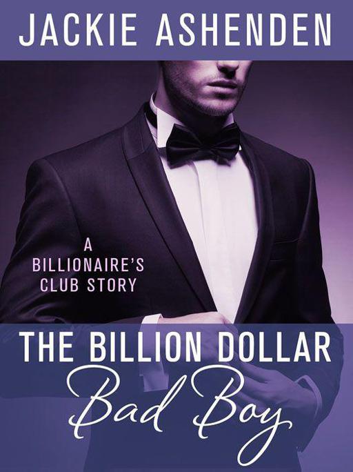 The Billion Dollar Bad Boy by Jackie Ashenden