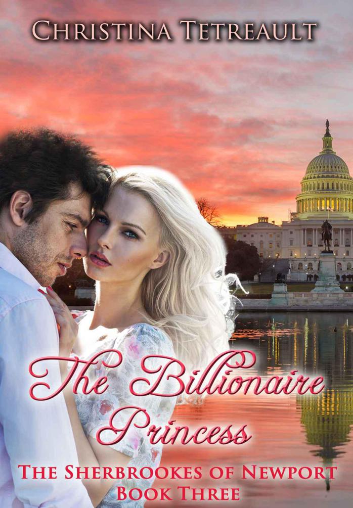 The Billionaire Princess by Christina Tetreault