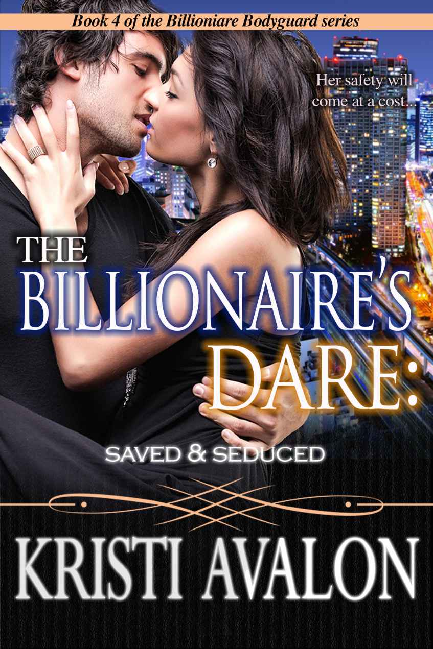 The Billionaire's Dare (Book 4 - Billionaire Bodyguard Series) (2014)