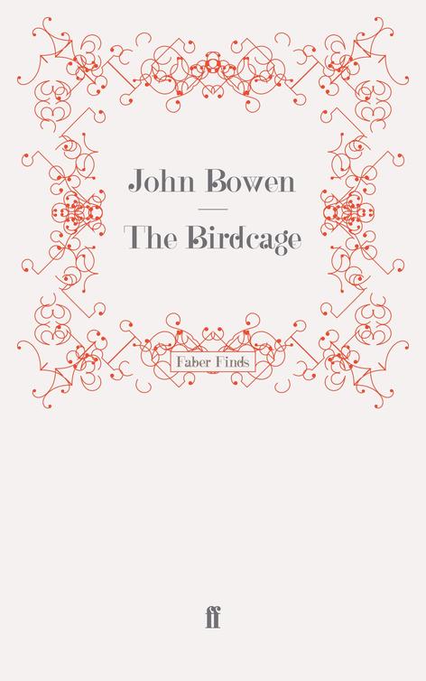 The Birdcage (2013) by John Bowen