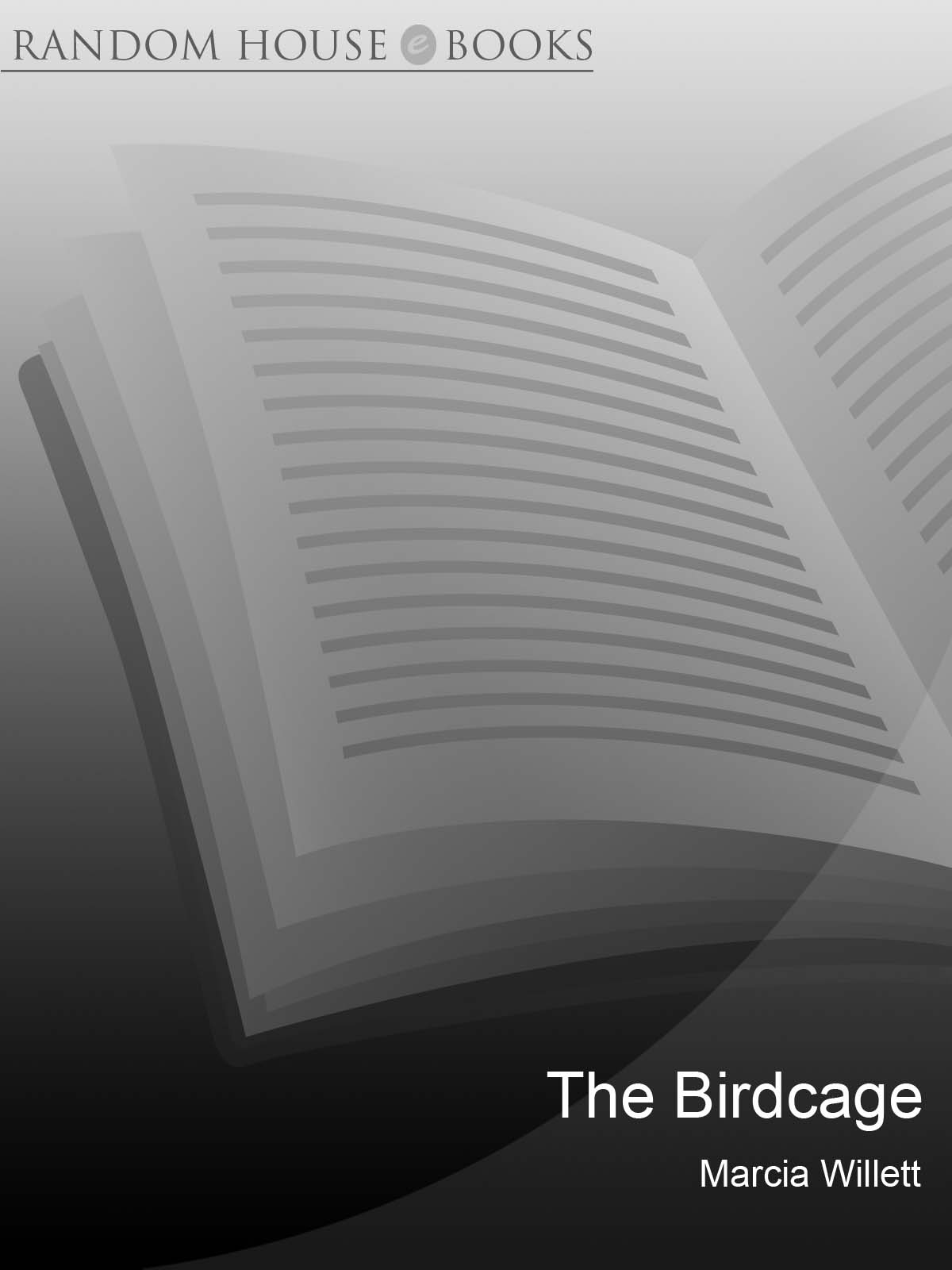 The Birdcage (2005) by Marcia Willett