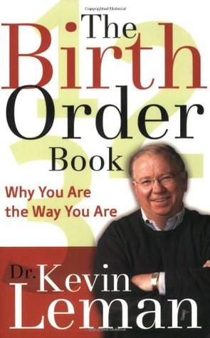 The Birth Order Book: Why You Are the Way You Are (2004) by Kevin Leman