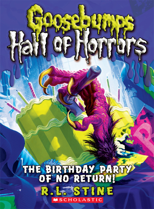 The Birthday Party of No Return! (2012) by R. L. Stine