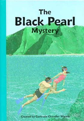 The Black Pearl Mystery (1998) by Gertrude Chandler Warner