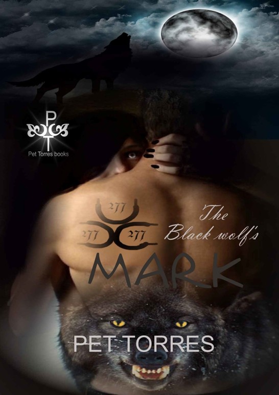 The Black Wolf's Mark by Pet Torres