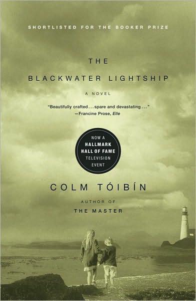 The Blackwater Lightship by Colm Toibin