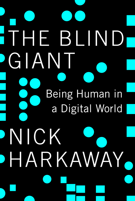 The Blind Giant (2012) by Nick Harkaway