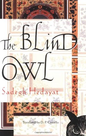 The Blind Owl (1994) by Sadegh Hedayat