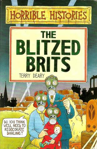 The Blitzed Brits (1998) by Terry Deary