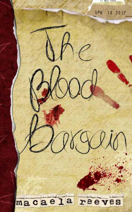 The Blood Bargain by Reeves, Macaela