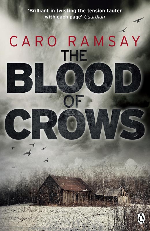 The Blood of Crows by Caro Ramsay