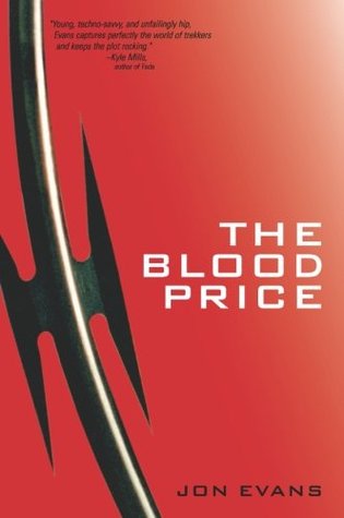 The Blood Price (2005) by Jon Evans