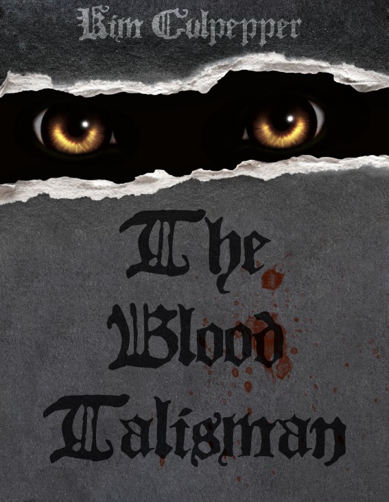 The Blood Talisman by Kim Culpepper