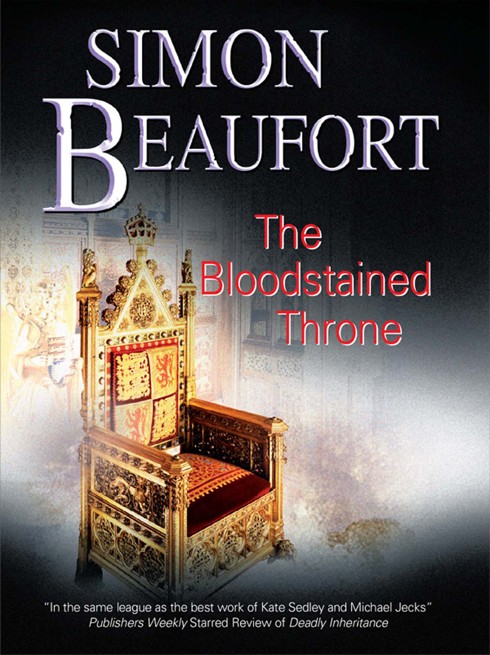 The Bloodstained Throne by Simon Beaufort