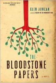 The Bloodstone Papers (2007) by Glen Duncan