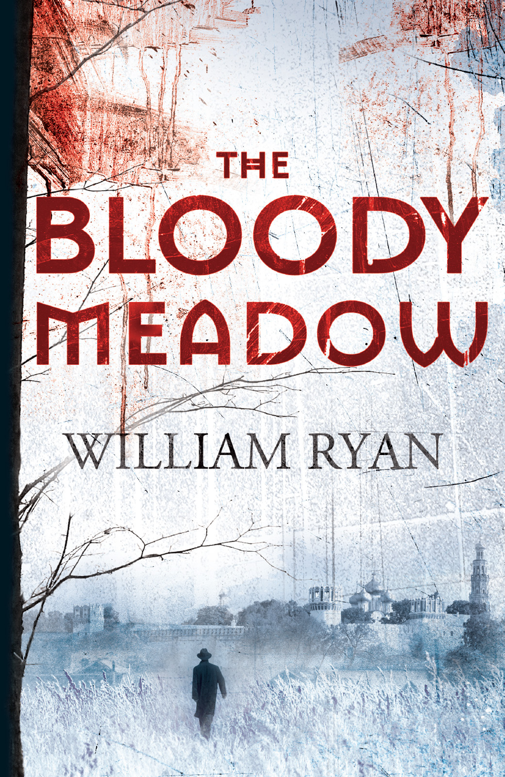 The Bloody Meadow by William Ryan