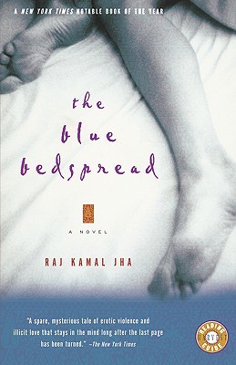 The Blue Bedspread (2001) by Raj Kamal Jha