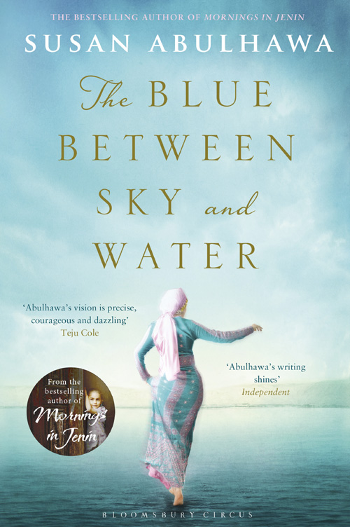 The Blue Between Sky and Water by Susan Abulhawa