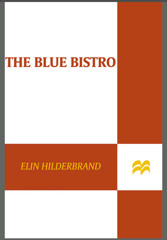 The Blue Bistro by Hilderbrand, Elin