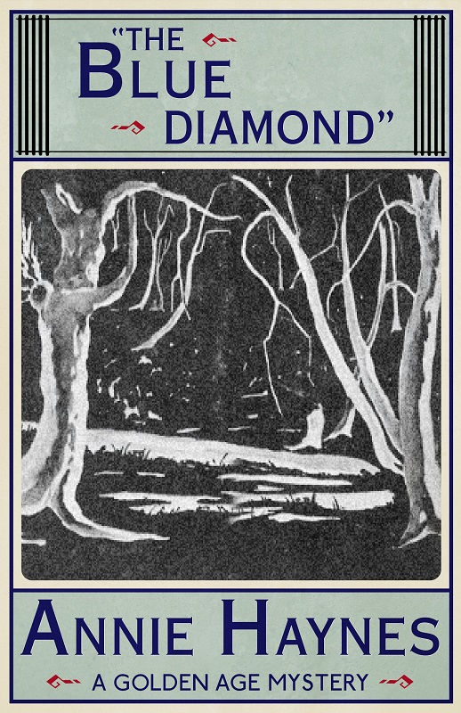 The Blue Diamond (2016) by Annie Haynes