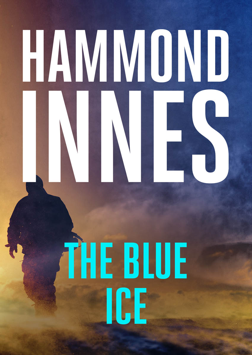 The Blue Ice (2016) by Innes, Hammond;