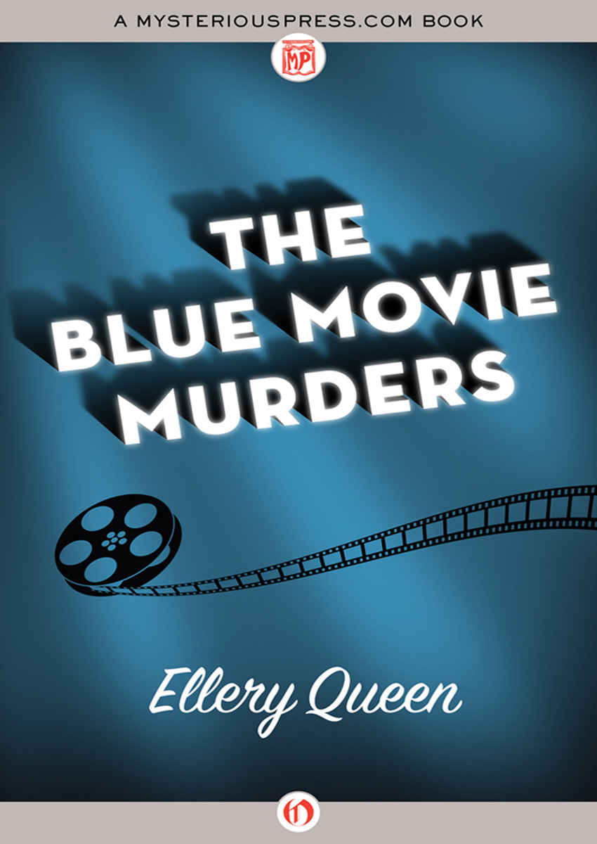 The Blue Movie Murders by Ellery Queen