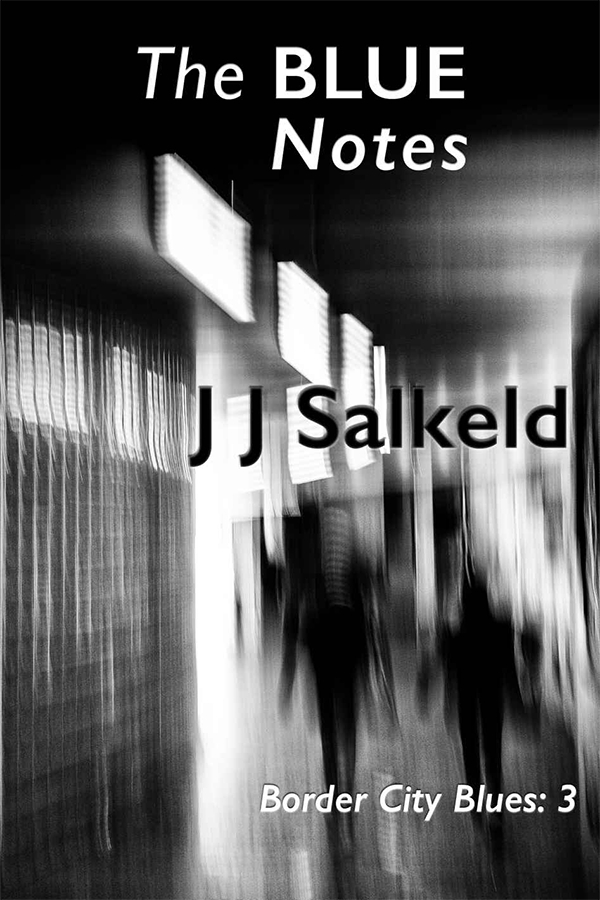 The Blue Notes by J. J. Salkeld