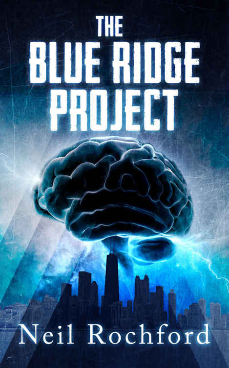 The Blue Ridge Project: A Dark Suspense Novel (The Project Book 1) by Neil Rochford