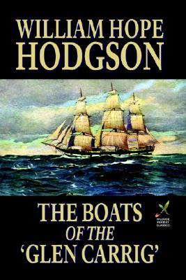 The Boats of the 'Glen Carrig' (2005) by William Hope Hodgson