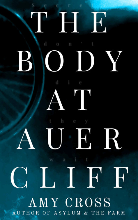 The Body at Auercliff by Amy Cross