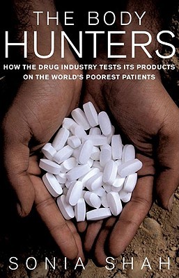 The Body Hunters: Testing New Drugs on the World's Poorest Patients (2006) by John le Carré