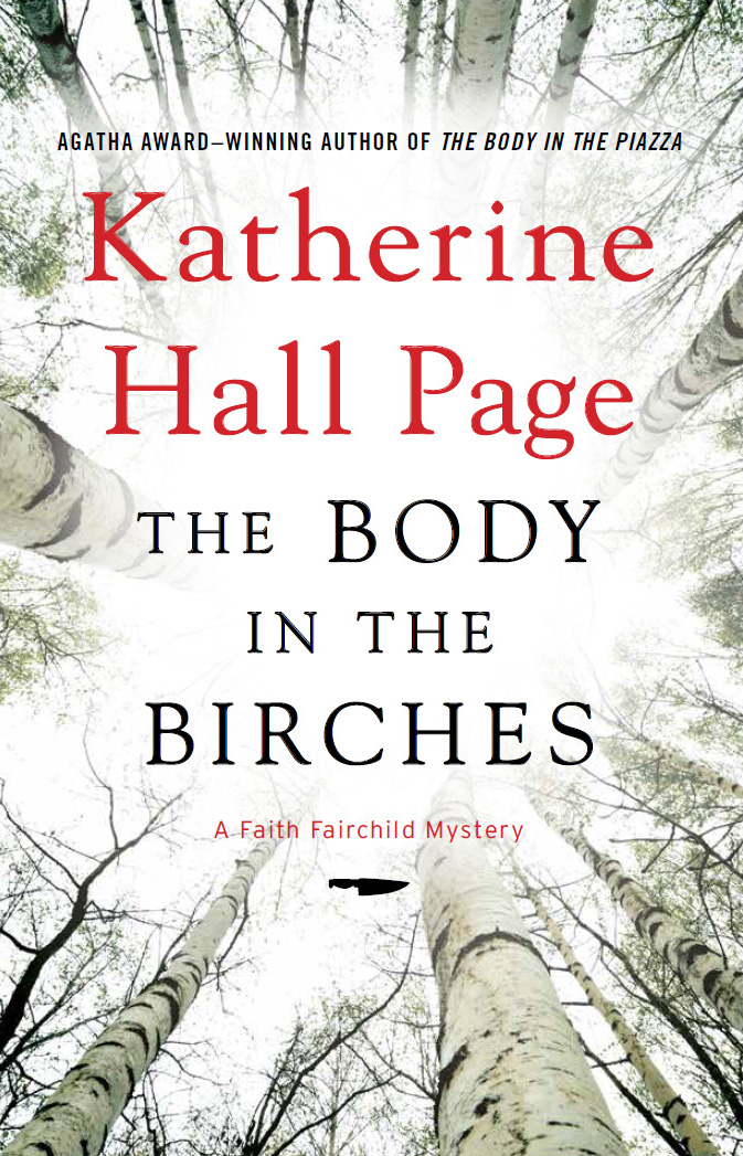 The Body in the Birches (2015) by Katherine Hall Page