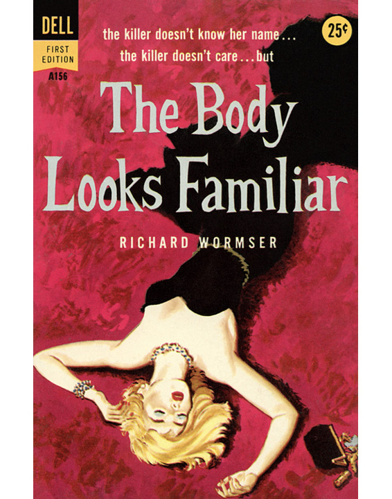 The Body Looks Familiar by Richard Wormser