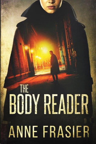 The Body Reader by Anne Frasier