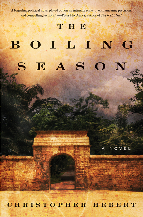 The Boiling Season by Christopher Hebert