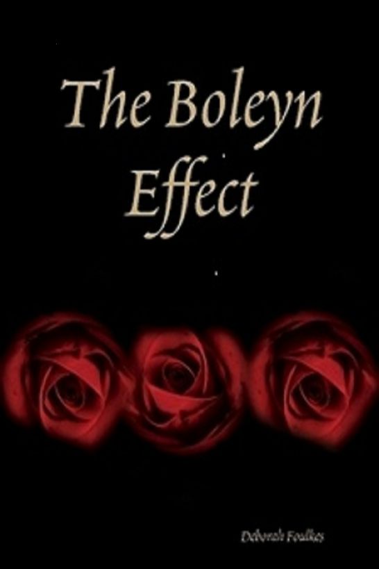 The Boleyn Effect (The Boorman Ending) by Deborah.C. Foulkes