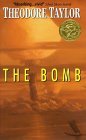 The Bomb (1997) by Theodore Taylor