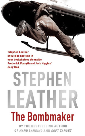 The Bombmaker (2005) by Stephen Leather