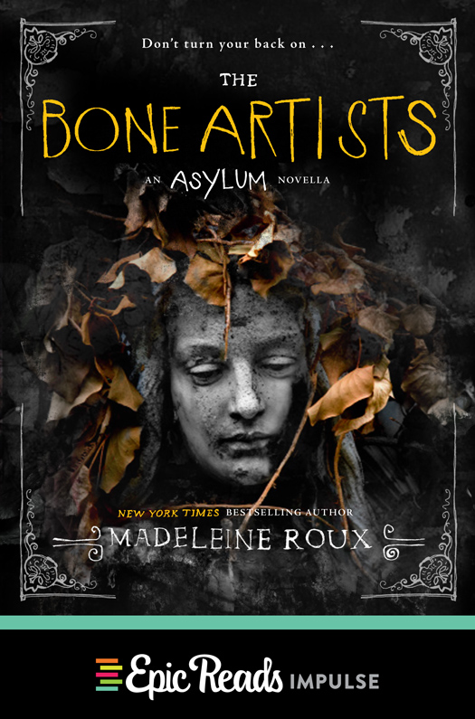 The Bone Artists (2015) by Madeleine Roux