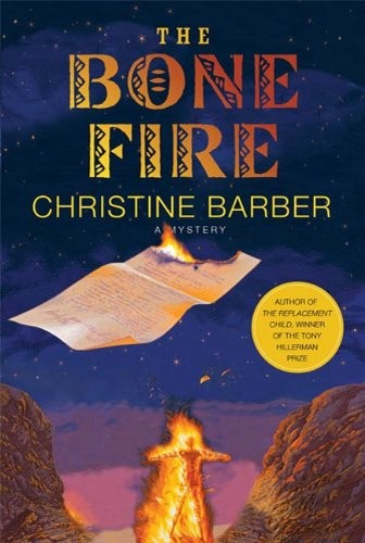 The Bone Fire: A Mystery by Christine Barber