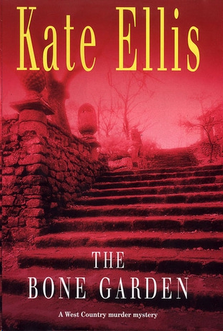 The Bone Garden by Kate Ellis