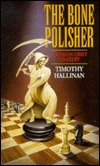The Bone Polisher (1996) by Timothy Hallinan