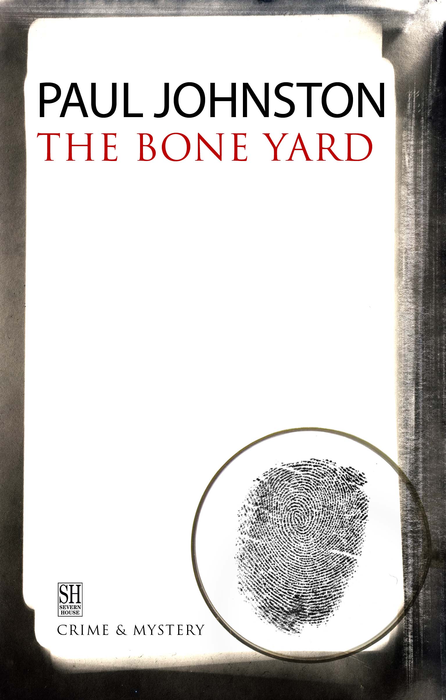 The Bone Yard (2005) by Paul Johnston