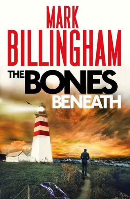 The Bones Beneath by Mark Billingham