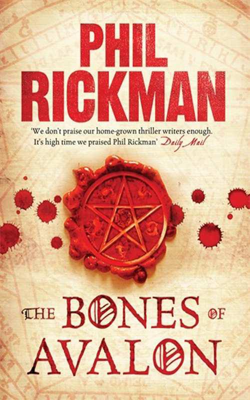 The Bones of Avalon by Rickman, Phil