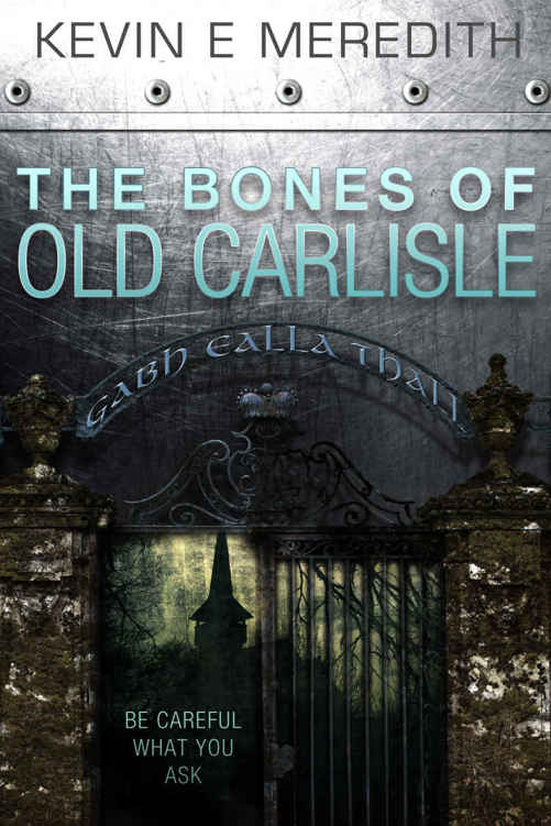 The Bones of Old Carlisle